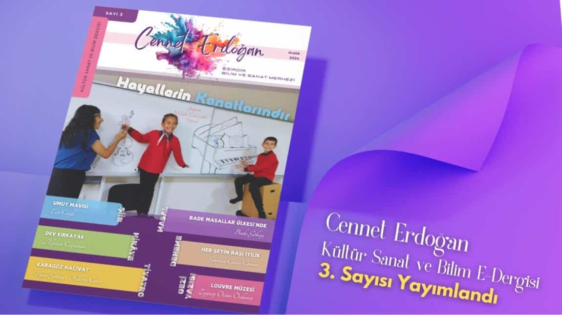 Cennet Erdoğan Kültür Sanat ve Bilim E-Dergisi 3. Sayısı Yayımlandı