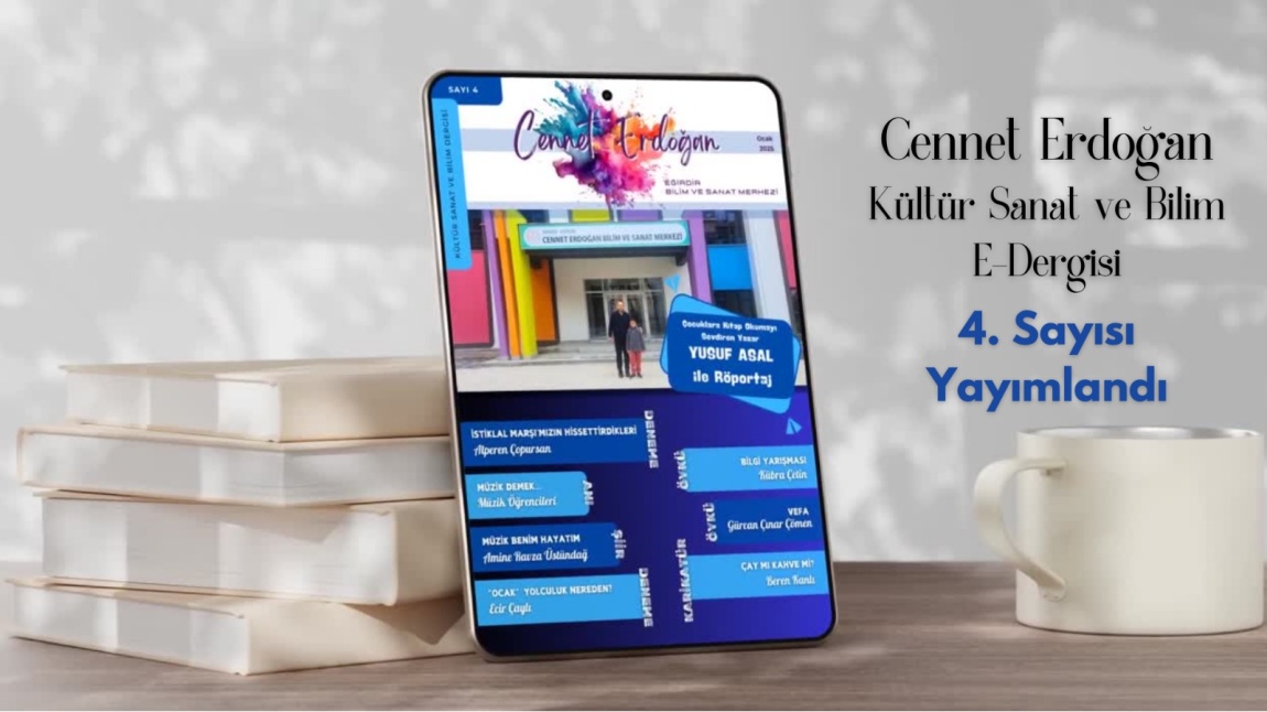 Cennet Erdoğan Kültür Sanat ve Bilim E-Dergisi 4. Sayısı Yayımlandı