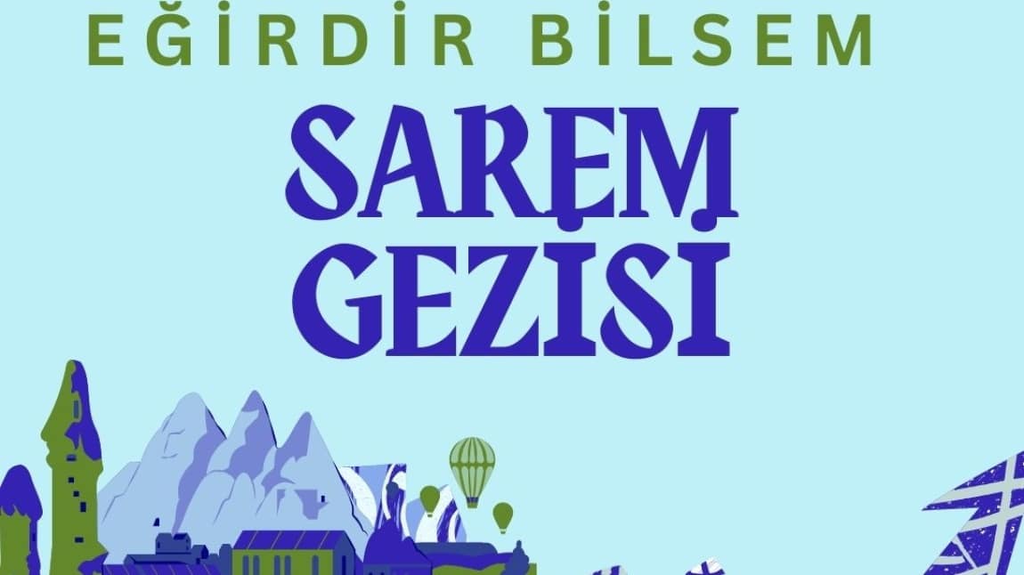  SAREM GEZİSİ